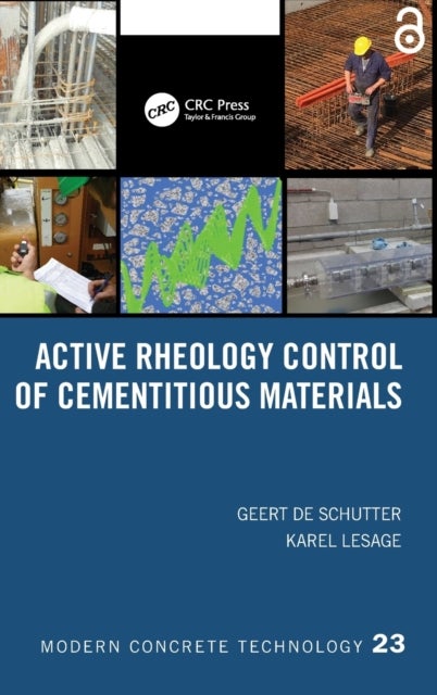 Bilde av Active Rheology Control Of Cementitious Materials Av Geert (university Of Ghent Belgium) De Schutter, Karel (ghent University Belgium) Lesage