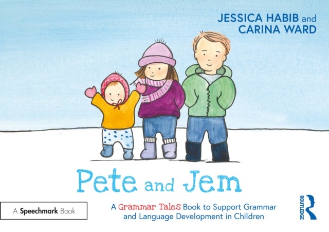 Bilde av Pete And Jem: A Grammar Tales Book To Support Grammar And Language Development In Children Av Jessica Habib