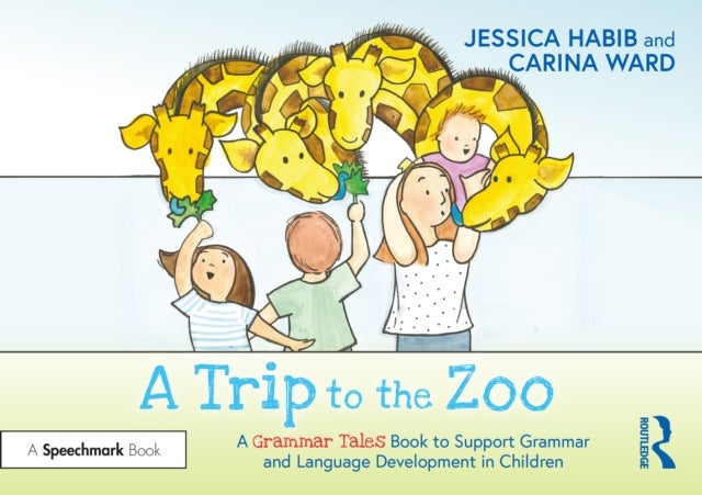 Bilde av A Trip To The Zoo: A Grammar Tales Book To Support Grammar And Language Development In Children Av Jessica Habib