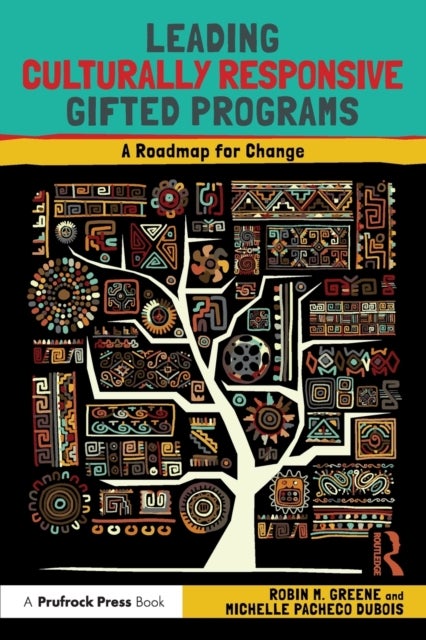 Bilde av Leading Culturally Responsive Gifted Programs Av Robin M. Greene, Michelle Pacheco Dubois