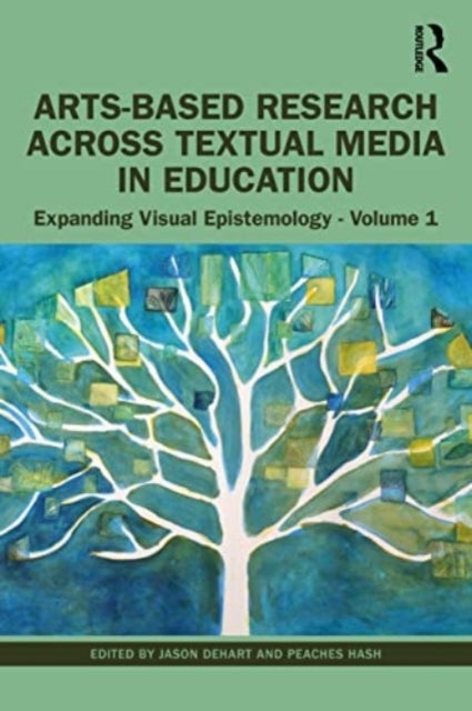 Bilde av Arts-based Research Across Textual Media In Education