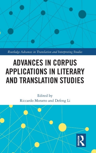 Bilde av Advances In Corpus Applications In Literary And Translation Studies