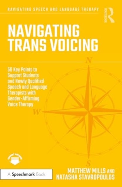 Navigating Trans Voicing - 50 Key Points to Support Students and Newly Qualified Speech and Language Therapists with Gender-Aff