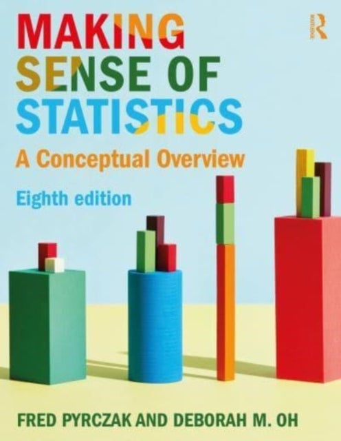 Making Sense of Statistics - A Conceptual Overview