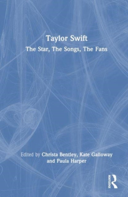 Taylor Swift - The Star, The Songs, The Fans