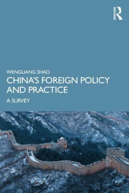 Bilde av China¿s Foreign Policy And Practice Av Wenguang Shao