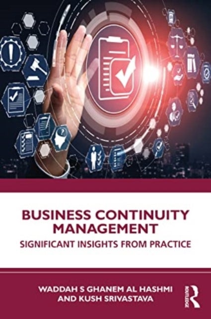 Business Continuity Management - Significant Insights from Practice