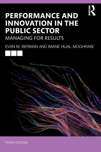 Bilde av Performance And Innovation In The Public Sector Av Evan M. Berman, Imane (university Hijal-moghrabi