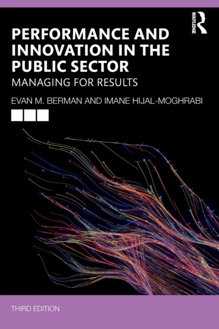 Performance and Innovation in the Public Sector - Managing for Results
