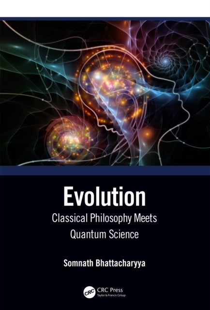 Evolution - Classical Philosophy Meets Quantum Science