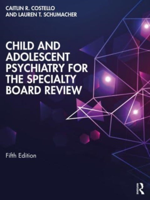 Bilde av Child And Adolescent Psychiatry For The Specialty Board Review Av Caitlin Costello, Lauren Schumacher