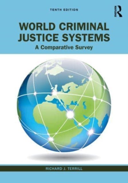 World Criminal Justice Systems - A Comparative Survey