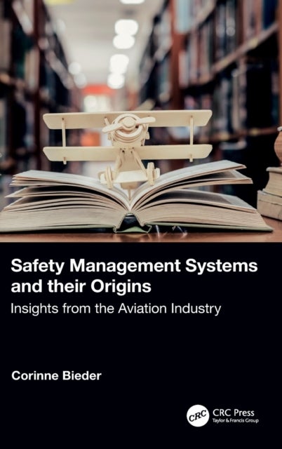 Safety Management Systems and their Origins - Insights from the Aviation Industry
