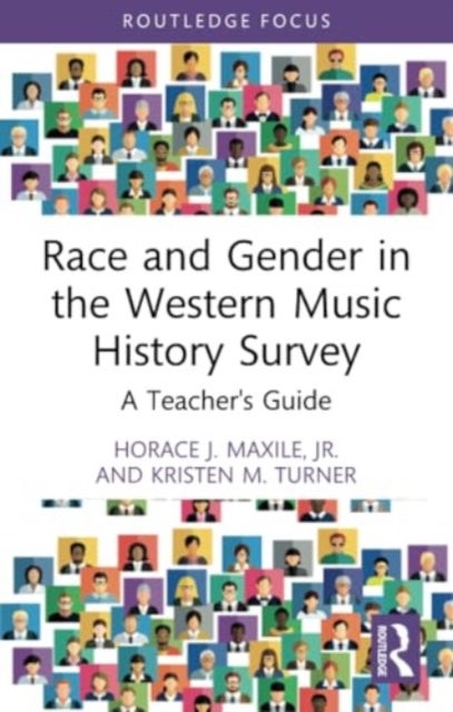 Race and Gender in the Western Music History Survey - A Teacher's Guide