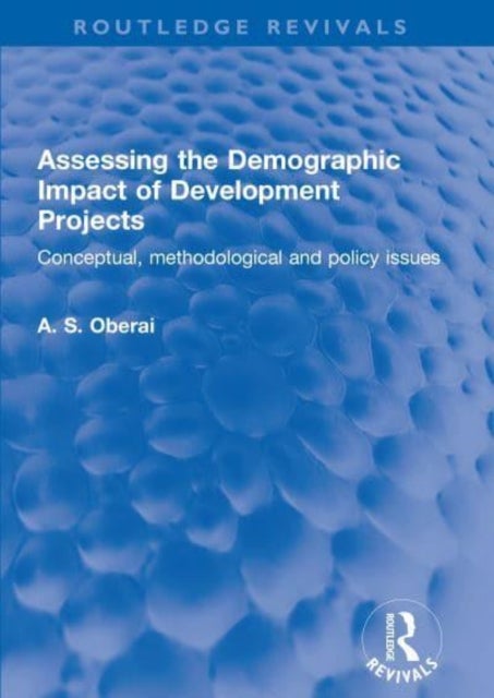Bilde av Assessing The Demographic Impact Of Development Projects Av A. S. Oberai