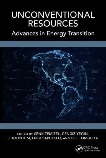 Unconventional Resources - Advances in Energy Transition