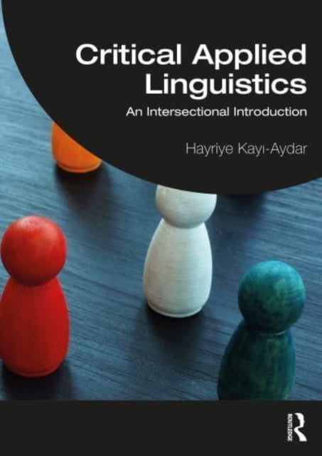 Bilde av Critical Applied Linguistics Av Hayriye Kay¿-aydar