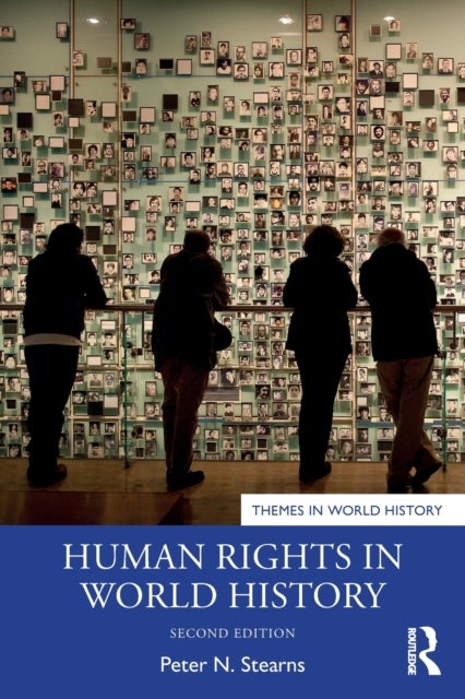 Bilde av Human Rights In World History Av Peter N. (george Mason University Usa) Stearns