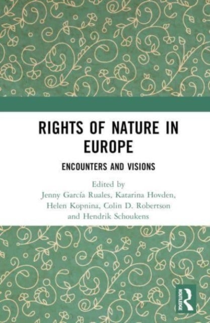 Rights of Nature in Europe - Encounters and Visions