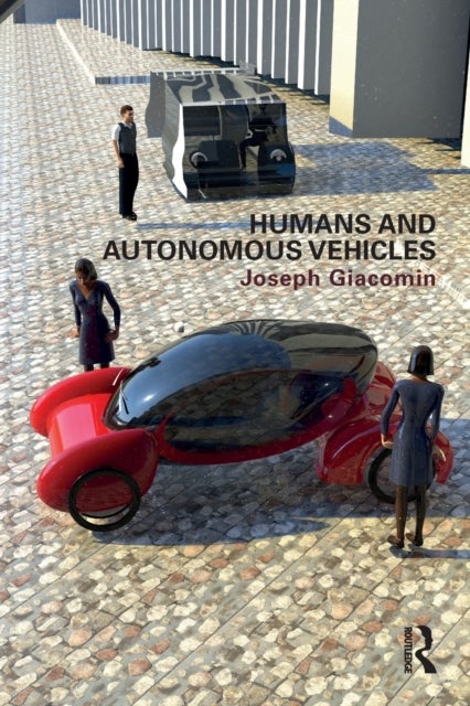 Bilde av Humans And Autonomous Vehicles Av Joseph Giacomin