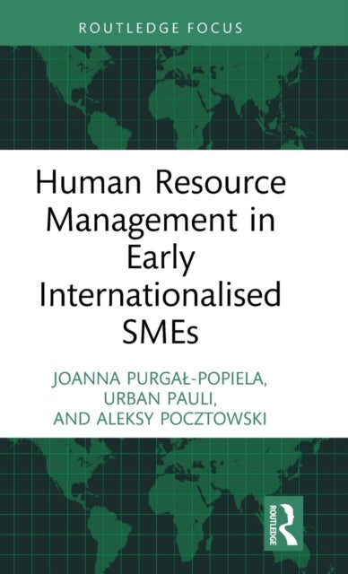 Bilde av Human Resource Management In Early Internationalised Smes Av Joanna Purgal-popiela, Urban Pauli, Aleksy Pocztowski