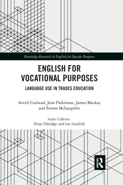 English for Vocational Purposes - Language Use in Trades Education