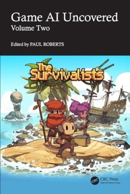 Game AI Uncovered - Volume Two