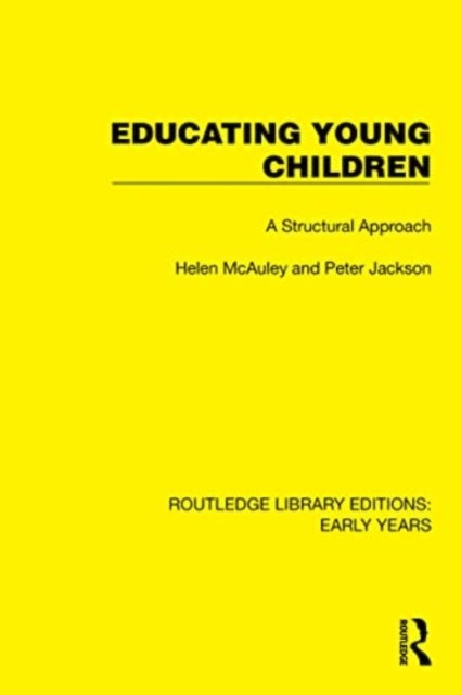 Educating Young Children - A Structural Approach