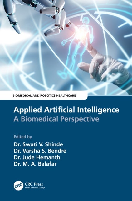 Applied Artificial Intelligence - A Biomedical Perspective