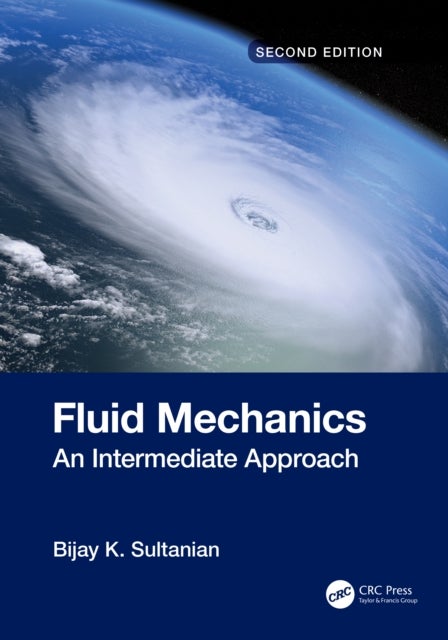 Fluid Mechanics - An Intermediate Approach