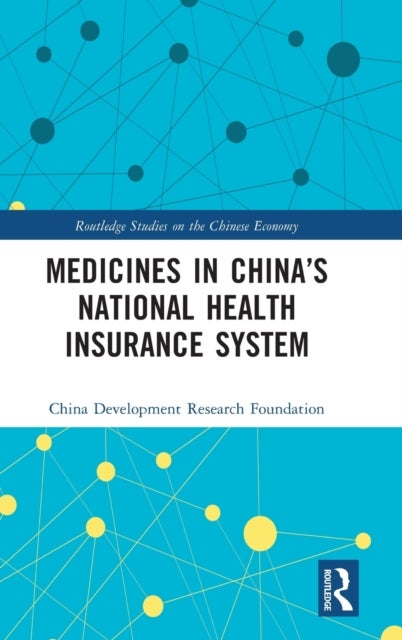 Bilde av Medicines In China¿s National Health Insurance System Av China Development Research Foundation