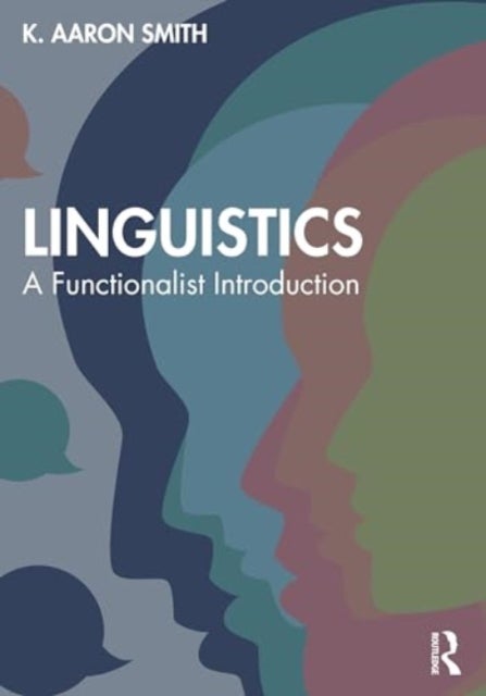 Linguistics - A Functionalist Introduction