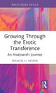Growing Through the Erotic Transference
