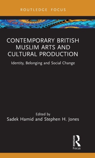 Bilde av Contemporary British Muslim Arts And Cultural Production