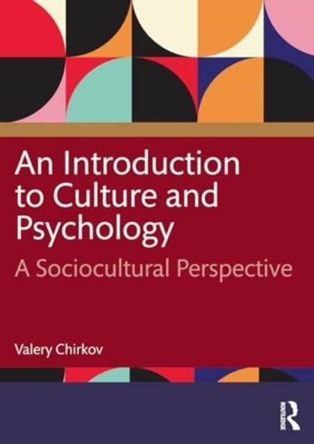 An Introduction to Culture and Psychology - A Sociocultural Perspective