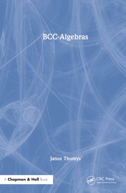 Bilde av Bcc-algebras Av Janus Thomys