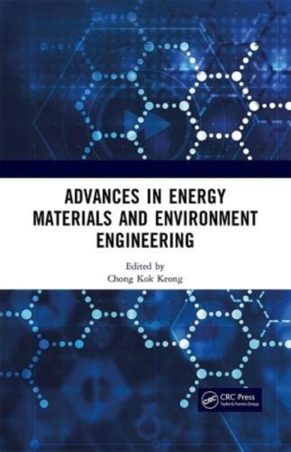 Advances in Energy Materials and Environment Engineering - Proceedings of the 8th International Conference on Energy Materials and Environment Engineering (ICE