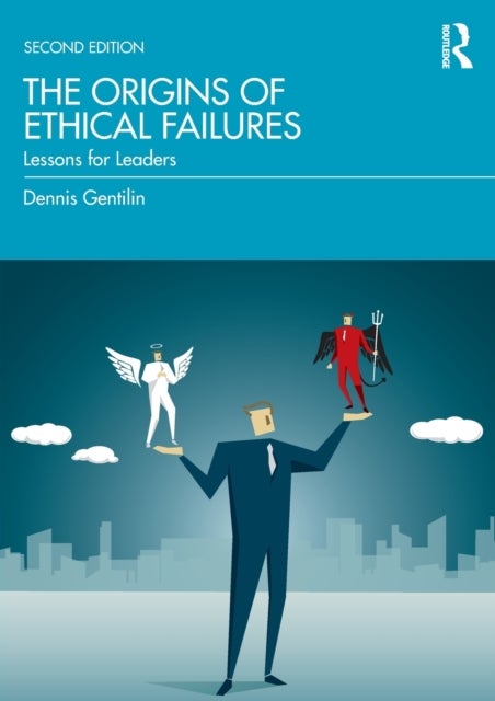 Bilde av The Origins Of Ethical Failures Av Dennis Gentilin