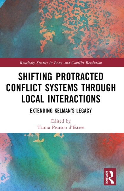 Shifting Protracted Conflict Systems Through Local Interactions - Extending Kelman¿s Legacy