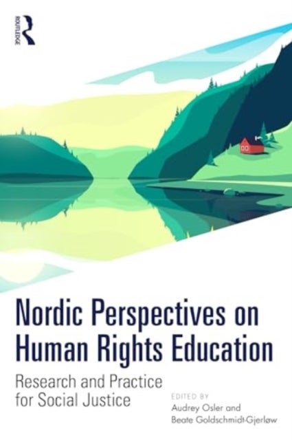 Nordic Perspectives on Human Rights Education - Research and Practice for Social Justice