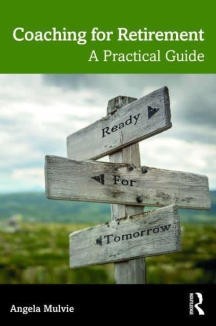 Coaching for Retirement - A Practical Guide