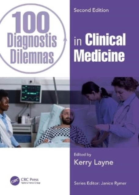 Bilde av 100 Diagnostic Dilemmas In Clinical Medicine Av Kerry (specialist Registrar In Clinical Pharmacology And Therapeutics/general Medicine Guy&#039;s And