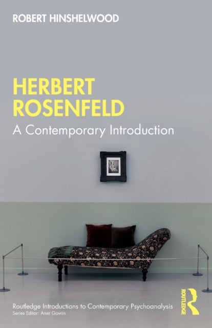 Herbert Rosenfeld - A Contemporary Introduction