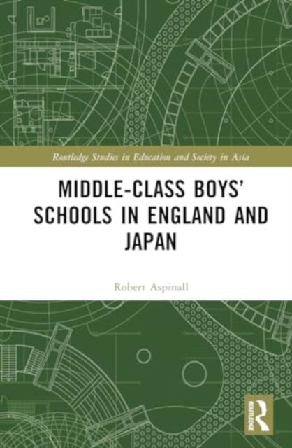 Middle-Class Boys¿ Schools in England and Japan