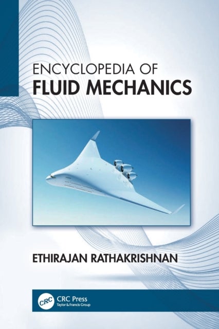Bilde av Encyclopedia Of Fluid Mechanics Av Ethirajan (indian Institute Of Technology Kanpur India) Rathakrishnan