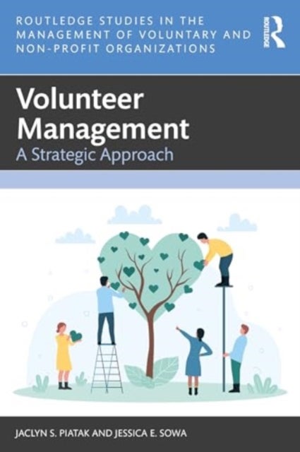 Volunteer Management - A Strategic Approach