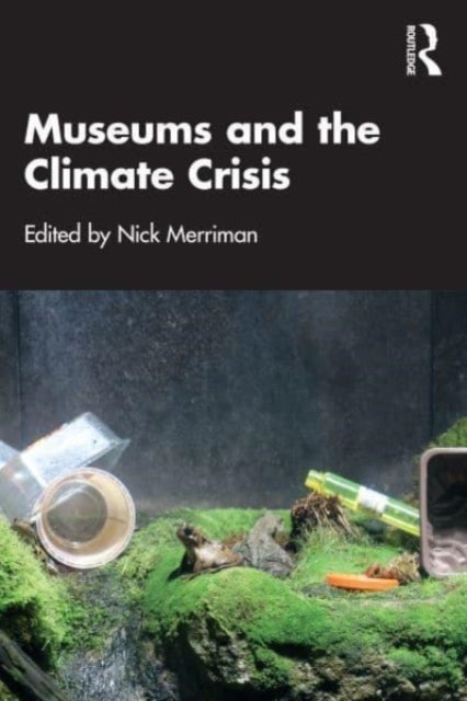 Bilde av Museums And The Climate Crisis
