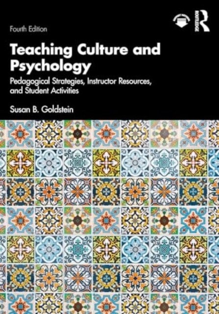 Teaching Culture and Psychology - Pedagogical Strategies, Instructor Resources, and Student Activities