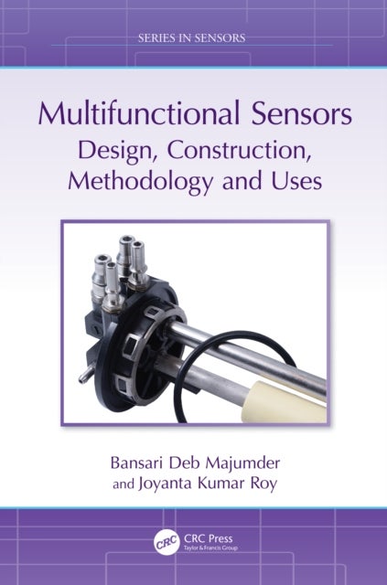 Multifunctional Sensors - Design, Construction, Methodology and Uses