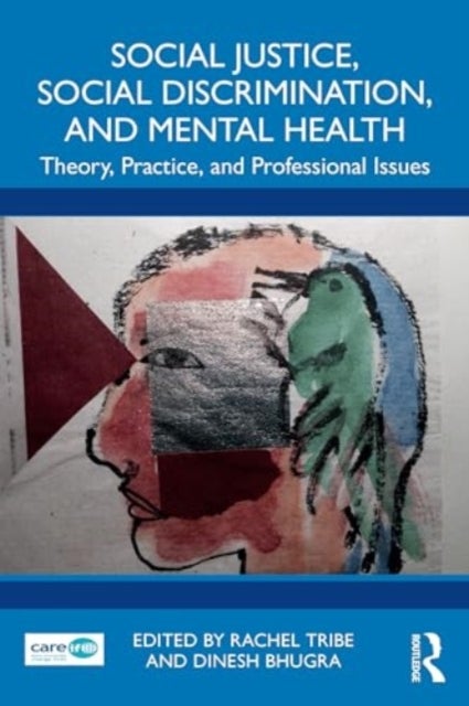 Social Justice, Social Discrimination, and Mental Health - Theory, Practice, and Professional Issues